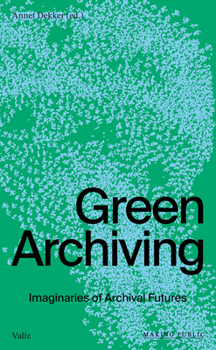 Green Archiving