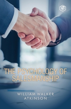 Paperback The Psychology Of Salesmanship Book