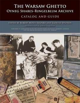 Hardcover Warsaw Ghetto Oyneg Shabes-Ringelblum Archive: Catalog and Guide Book