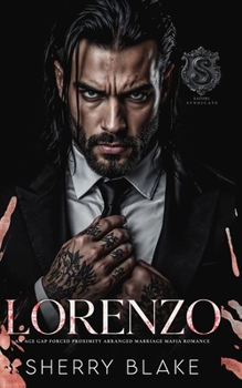 Lorenzo: Eine Age-Gap Forced Proximity Arranged Marriage Mafia-Romanze (Feretti-Syndikat-Serie) (German Edition)