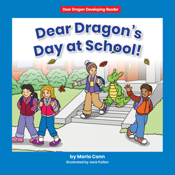 Hardcover Dear Dragon's Day at School! Book
