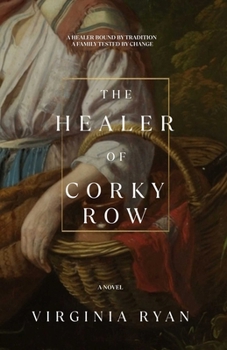 Paperback The Healer of Corky Row Book