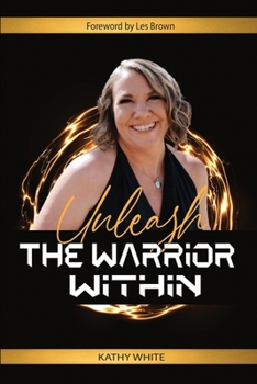 Paperback Unleash the Warrior Within Book