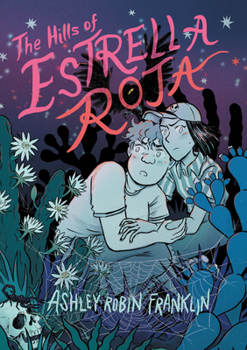 Paperback The Hills of Estrella Roja Book