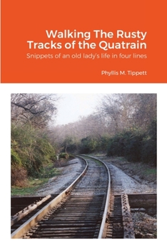 Paperback Walking The Rusty Tracks of the Quatrain Book