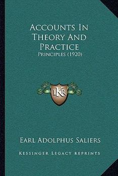 Paperback Accounts In Theory And Practice: Principles (1920) Book