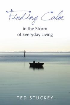 Paperback Finding Calm: In the Storm of Everyday Living Book
