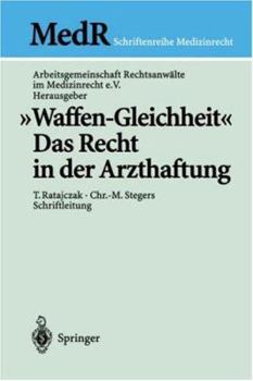 Paperback "Waffen-Gleichheit": Das Recht in Der Arzthaftung [German] Book