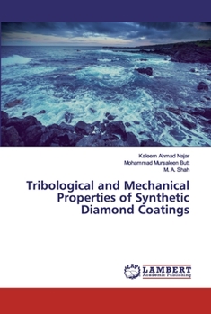 Paperback Tribological and Mechanical Properties of Synthetic Diamond Coatings Book