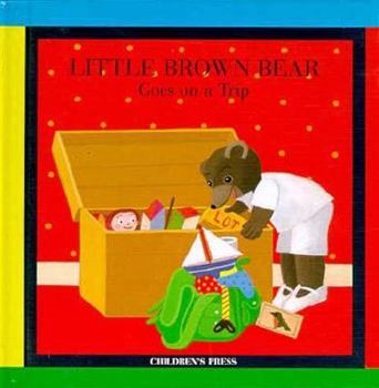 Hardcover Little Brown Bear Goes on a Trip Book