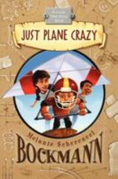 Hardcover Just Plane Crazy: A Guide True Story Book