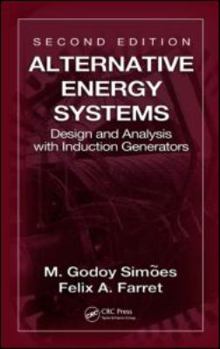 Hardcover Alternative Energy Systems: Design and Analysis with Induction Generators Book