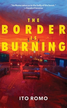 Paperback The Border is Burning Book