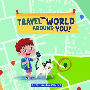 Hardcover Travel the World Around You Book