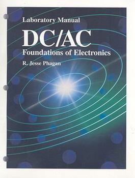 Paperback DC/AC: Foundations of Electronics: Laboratory Manual Book