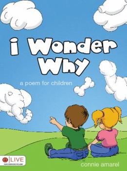 Paperback I Wonder Why: A Poem for Children Book