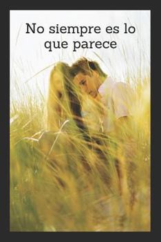 Paperback No Siempre Es Lo Que Parece [Spanish] Book