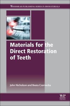 Hardcover Materials for the Direct Restoration of Teeth Book