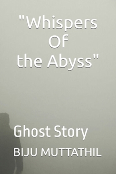 Paperback "Whispers Of the Abyss": Ghost Story Book