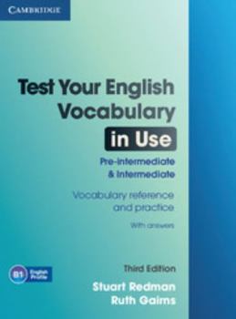 Paperback Test Your English Vocabulary in Use: Pre-Intermediate and Intermediate with Answers Book