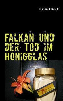 Paperback Falkan und der Tod im Honigglas [German] Book