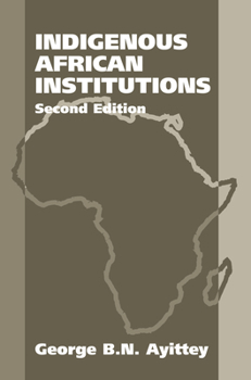 Hardcover Indigenous African Institutions: 2nd Edition Book