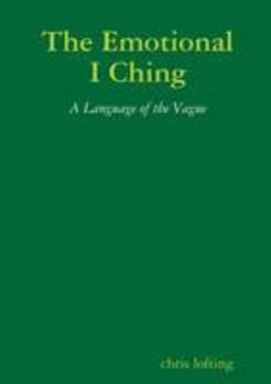 Paperback The Emotional I Ching Book