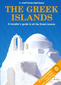 Paperback The Greek Islands: A Traveller's Guide to All the Greek Islands Book