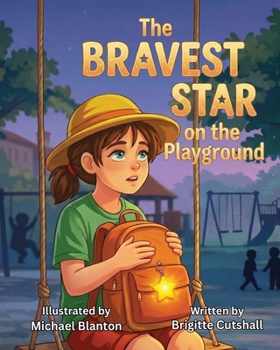 Paperback The Bravest Star on the Playground Book