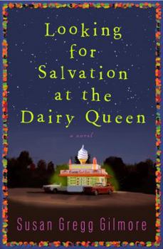Hardcover Looking for Salvation at the Dairy Queen Book