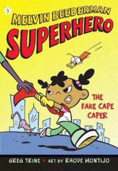 Hardcover The Fake Cape Caper (Melvin Beederman, Superhero, 5) Book