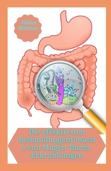 Paperback Die effektivsten BehandlungenUrsache von Magen-Darm-Erkrankungen [German] Book