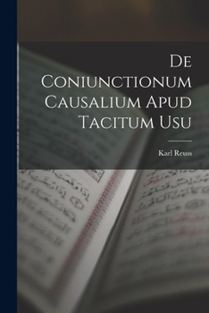 Paperback De Coniunctionum Causalium Apud Tacitum Usu [Latin] Book