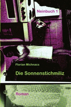 Paperback Die Sonnenstichmiliz [German] Book