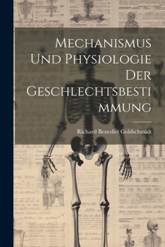 Paperback Mechanismus und Physiologie der Geschlechtsbestimmung [German] Book
