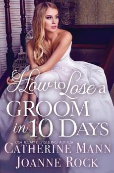 How to Lose a Groom in 10 Days