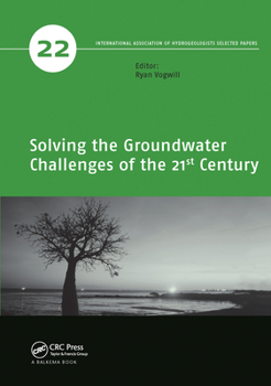 Paperback Solving the Groundwater Challenges of the 21st Century Book