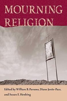 Mourning Religion - Book  of the Studies in Religion and Culture