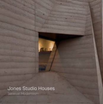 Hardcover Jones Studio Houses: Sensual Modernism Book