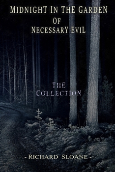 Paperback Midnight in the Garden of Necessary Evil: The Collection Book