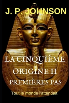 Paperback La Cinqui?me Origine II. Premi?res Pas [French] Book