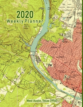 2020 Weekly Planner: West Austin, Texas (1954): Vintage Topo Map Cover