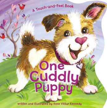 Board book One Cuddly Puppy: A Counting Touch-And-Feel Book for Kids Book