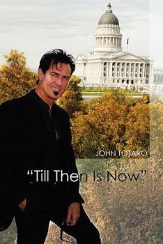 Paperback Till Then Is Now Book