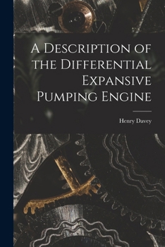 Paperback A Description of the Differential Expansive Pumping Engine Book
