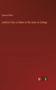 Hardcover Letters From a Father to His Sons in College Book