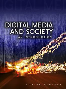Paperback Digital Media and Society: An Introduction Book