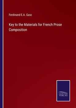Paperback Key to the Materials for French Prose Composition Book