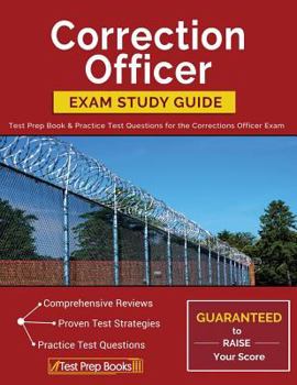 Paperback Correction Officer Exam Study Guide: Test Prep Book & Practice Test Questions for the Corrections Officer Exam Book
