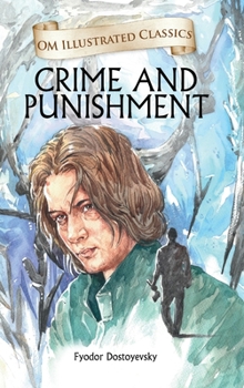 Hardcover Crime and Punishment: Om Illustrated Classics Book